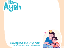 10 Twibbon Hari Ayah Nasional 2024, Ekspresikan Rindu dan Cinta