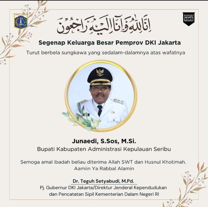 Pemerintah Provinsi (Pemprov) DKI Jakarta tengah berduka. Bupati Kabupaten Administrasi Kepulauan Seribu, Junaedi, meninggal dunia pada sore ini. (dok Istimewa)