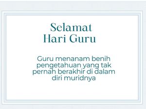21 Ucapan Selamat Hari Guru Islami yang Menyentuh Hati