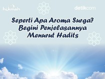 Harumnya Aroma Surga Menurut Hadist