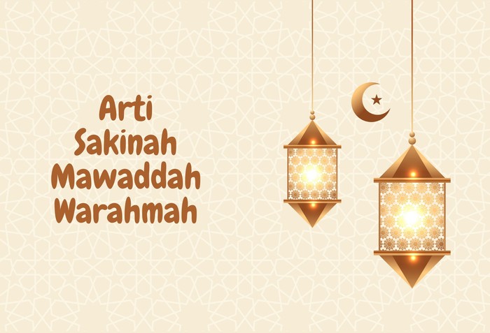 Arti Sakinah MAwaddah Warahmah