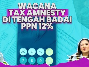 Wacana Tax Amnesty di Tengah Badai PPN 12%