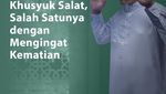 10 Tips agar Khusyuk Salat