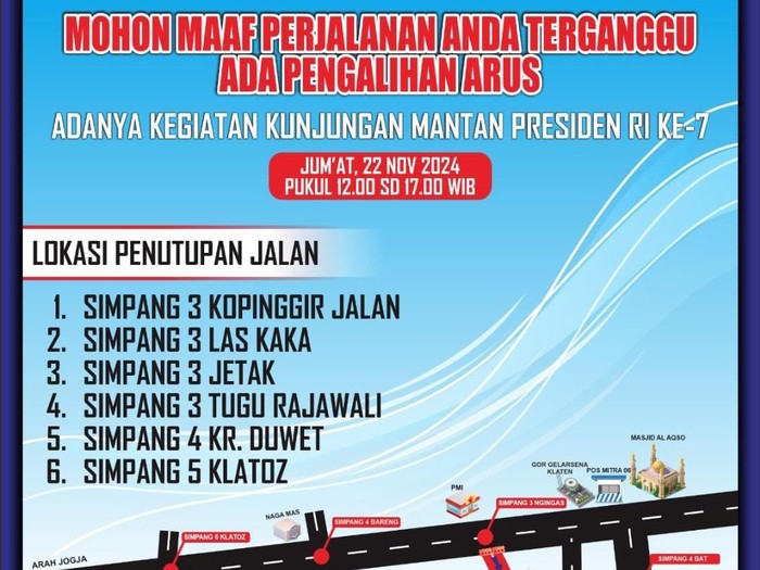 Flyer rekayasa lalu lintas kunjungan Presiden Ke-7 RI Jokowi di Klaten, besok Jumat (22/11/2024).