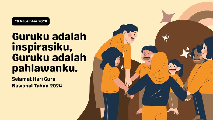 50 Kata Kata Hari Guru Nasional 2024 Spesial Untuk Wali Kelas Bikin Terharu