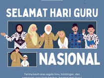 15 Kartu Ucapan Hari Guru Nasional 2025, Link Download dan Cara Mudah Editnya