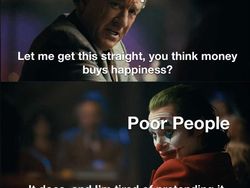 Meme Kocak Money Cant Buy Happiness, Setuju atau Nggak?