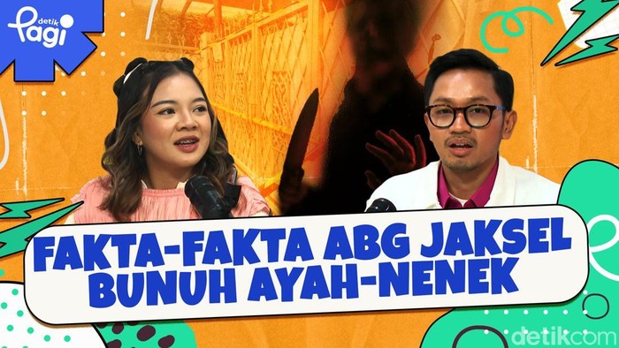 Detik Pagi edisi Selasa, 3 Desember 2024 membahas Fakta-fakta ABG Jaksel Bunuh Ayah-Nenek