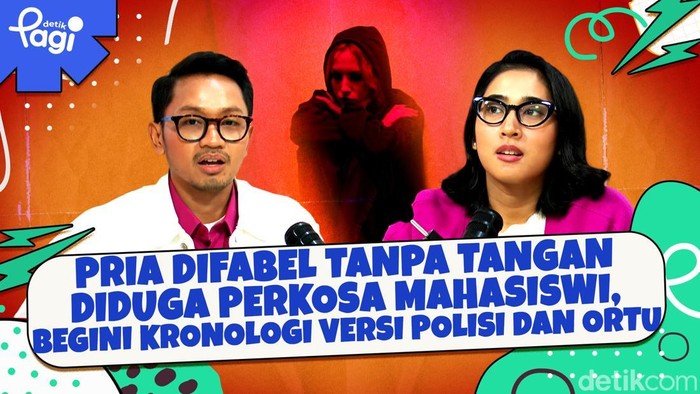 Detik Pagi edisi Senin, 2 Desember 2024 membahas Pria Difabel Tanpa Tangan Diduga Perkosa Mahasiswi