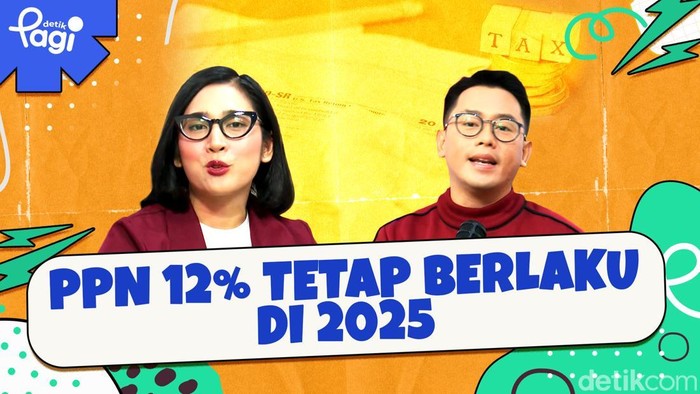 Detik Pagi edisi Rabu, 4 Desember 2024 membahas PPN 12% Tetap Berlaku di 2025