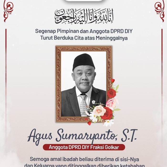 Ucapan belasungkawa atas meninggalnya anggota DPRD DIY dari Fraksi Golkar, Agus Sumaryanto, pada Rabu (4/12/2024).