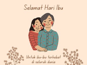 Tema Hari Ibu 2024, Lengkap dengan Sejarah dan Makna Peringatannya