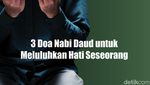 Doa Nabi Daud Meluluhkan Hati Seseorang