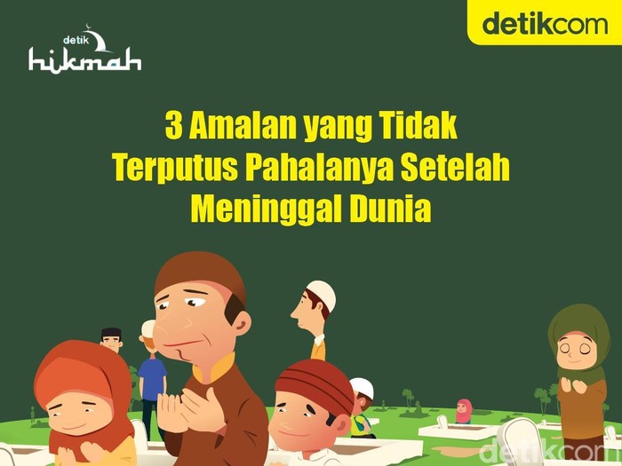 Amalan yang Tidak Terputus Pahalanya