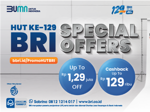 BRI Hadirkan Banjir Promo di HUT Ke-129, Cek di Sini!
