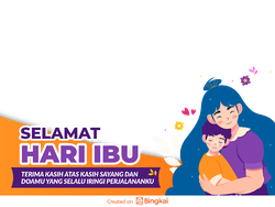 10 Twibbon Hari Ibu 2024 Lengkap dengan 30 Ucapan Spesial untuk 22 Desember