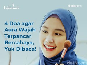4 Doa agar Aura Wajah Terpancar Bercahaya, Yuk Dibaca!