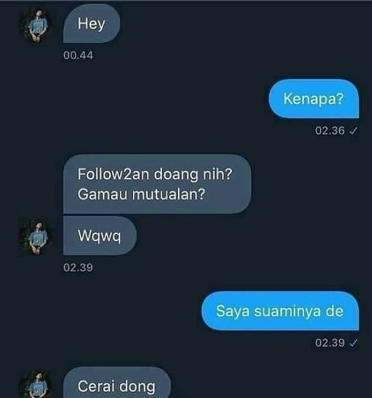 Ada saja kelakuan orang-orang yang bikin geleng-geleng kepala. Contohnya seperti chat absurd ngajak selingkuh dan pacaran berikut ini.