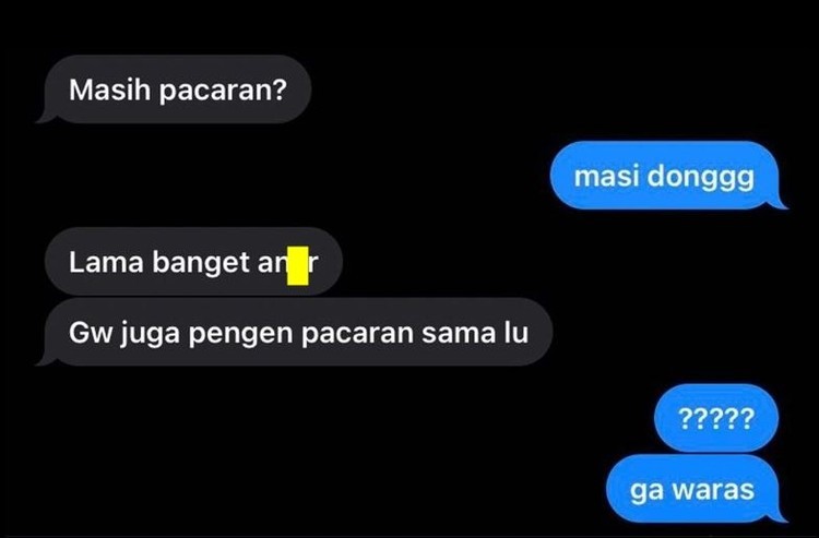 Ada saja kelakuan orang-orang yang bikin geleng-geleng kepala. Contohnya seperti chat absurd ngajak selingkuh dan pacaran berikut ini.