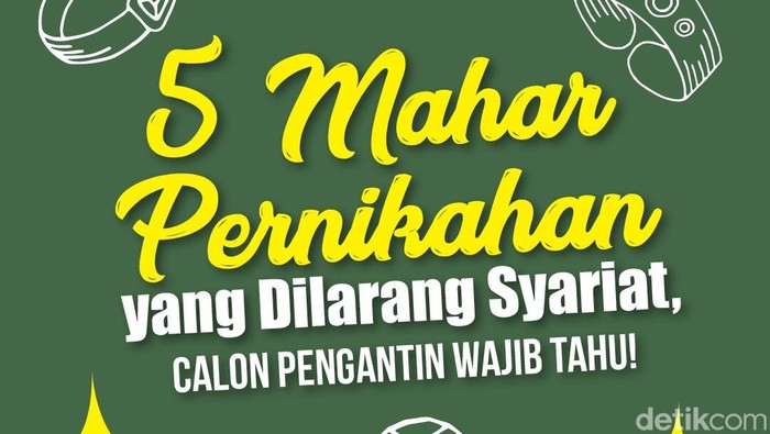Infografis: Mahar yang Dilarang dalam Islam.