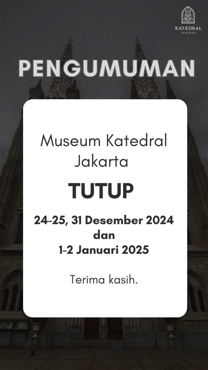 Info jam buka Museum Katedral Jakarta selama libur Nataru