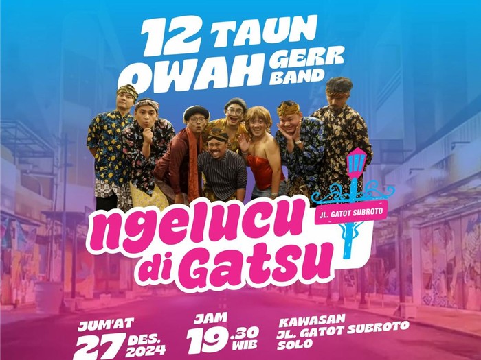 Poster OWAH Gerr Band Solo gelar acara Ngelucu di Gatsu, Jumat (27/12/2024).
