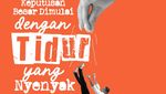 Infografis: Keputusan Besar Dimulai dengan Tidur yang Nyenyak!