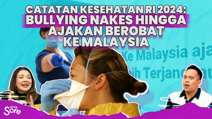 Catatan Kesehatan RI 2024: Bullying Nakes hingga Ajakan Berobat ke Malaysia