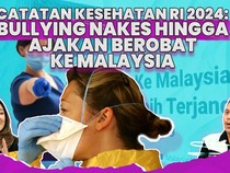 Catatan Kesehatan RI 2024: Bullying Nakes hingga Ajakan Berobat ke Malaysia