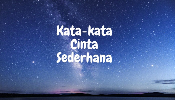 Kata-kata Cinta Sederhana