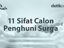 11 Sifat Calon Penghuni Surga saat Hidup di Dunia
