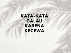 40 Kata-Kata Galau Kecewa, Singkat Menyentuh Hati Mewakili Perasaan