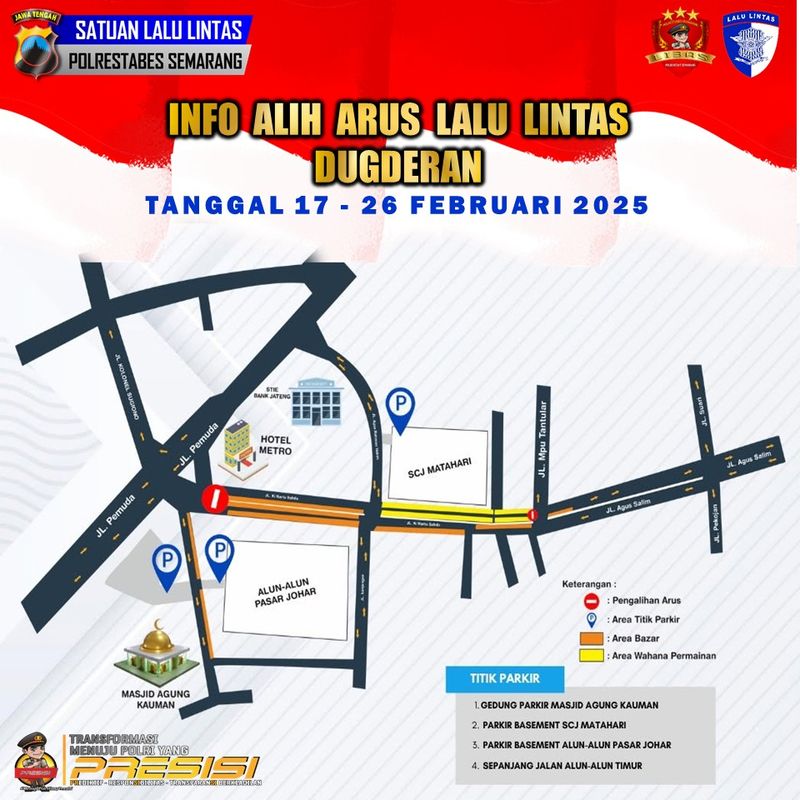 Informasi pengalihan arus selama Pasar Dugderan di Kelurahan Kauman, Kecamatan Semarang Tengah. Diunggah Minggu (16/2/2025).