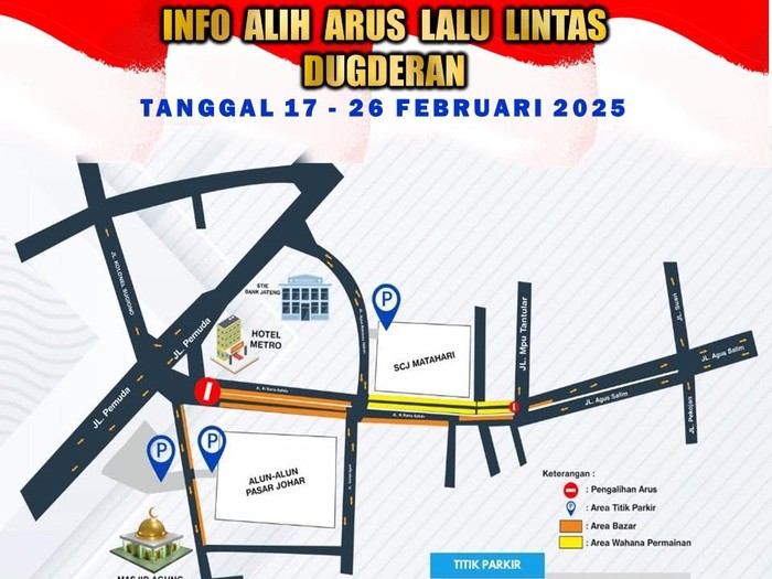Informasi pengalihan arus selama Pasar Dugderan di Kelurahan Kauman, Kecamatan Semarang Tengah. Diunggah Minggu (16/2/2025).