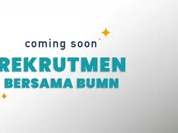 Kapan Rekrutmen BUMN 2025 Dibuka? Cek Jadwal, Syarat, dan Link Infonya