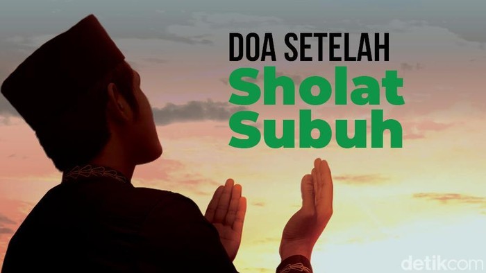 Doa setelah Sholat Subuh