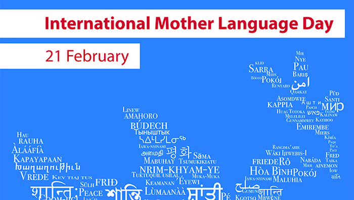Hari Bahasa Ibu Internasional dirayakan setiap 21 Februari.