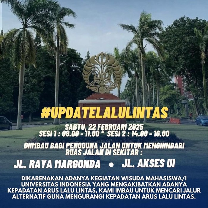Universitas Indonesia (UI) menggelar wisuda semester ganjil atau gasal. Kendaraan yang melintas di Jalan Raya Margonda, Depok pun mengalami peningkatan volume. (dok Satlantas Depok)