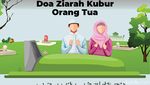 Doa Ziarah Kubur Orang Tua