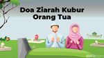 Doa Ziarah Kubur Orang Tua
