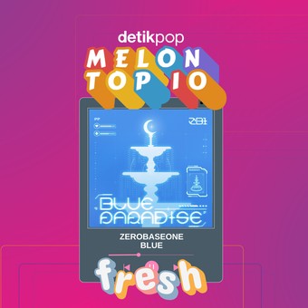 ZEROBASEONE Jebol Melon Top 100 dengan BLUE ZEROBASEONE Jebol Melon Top 100 dengan BLUE