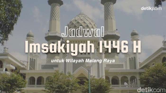 Jadwal imsak Ramadan 1446 Hijriah untuk wilayah Malang Raya.