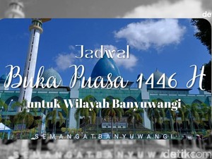 Jadwal Buka Puasa Banyuwangi dan Sekitarnya Rabu 12 Maret 2025