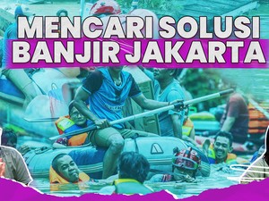 Mencari Solusi Banjir Jakarta