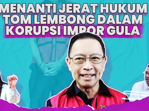 Menanti Jerat Hukum Tom Lembong dalam Korupsi Impor Gula