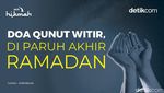 Doa Qunut Witir di Paruh Akhir Ramadan