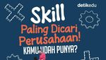 Infografis: Skill Paling Dicari Perusahaan! Kamu Udah Punya?