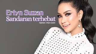 Sandaran Terhebat Versi Erlyn Suzan Sandaran Terhebat Versi Erlyn Suzan