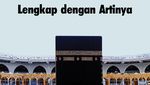 Bacaan Doa Melihat Kabah Lengkap dengan Artinya