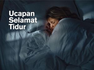 60 Ucapan Selamat Tidur untuk Pacar yang Romantis